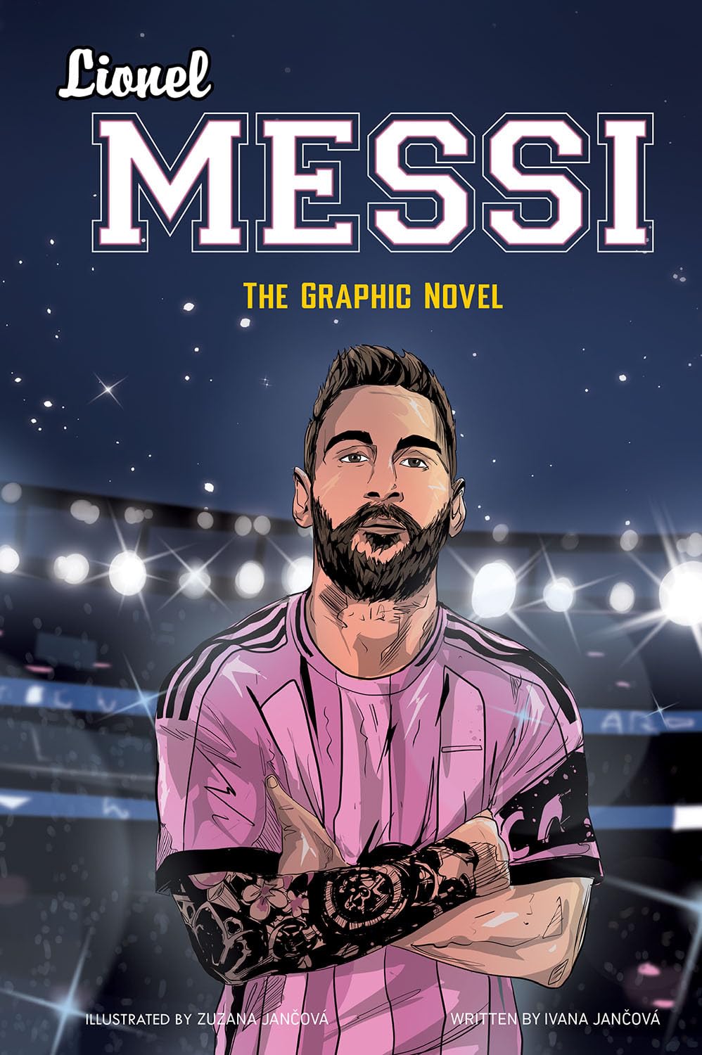 LIONEL MESSI THE GRAPHIC NOVEL