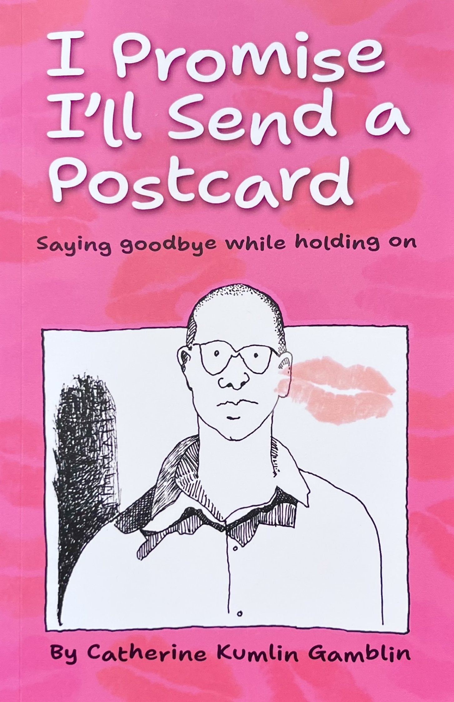 I Promise I'll Send A Postcard