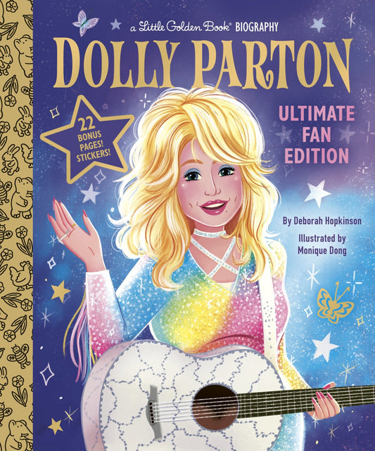 Dolly Parton Ultimate Fan Edition Little Golden Book Biography