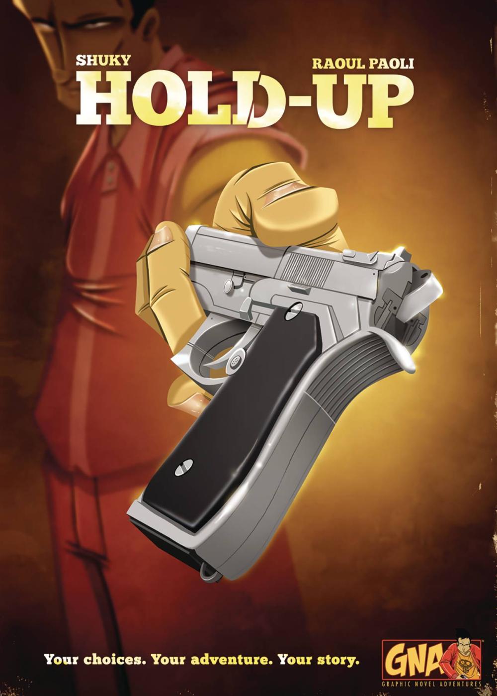 HOLD UP GRAPHIC NOVEL ADV HC