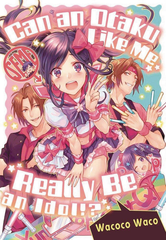 CAN AN OTAKU LIKE ME REALLY BE AN IDOL GN