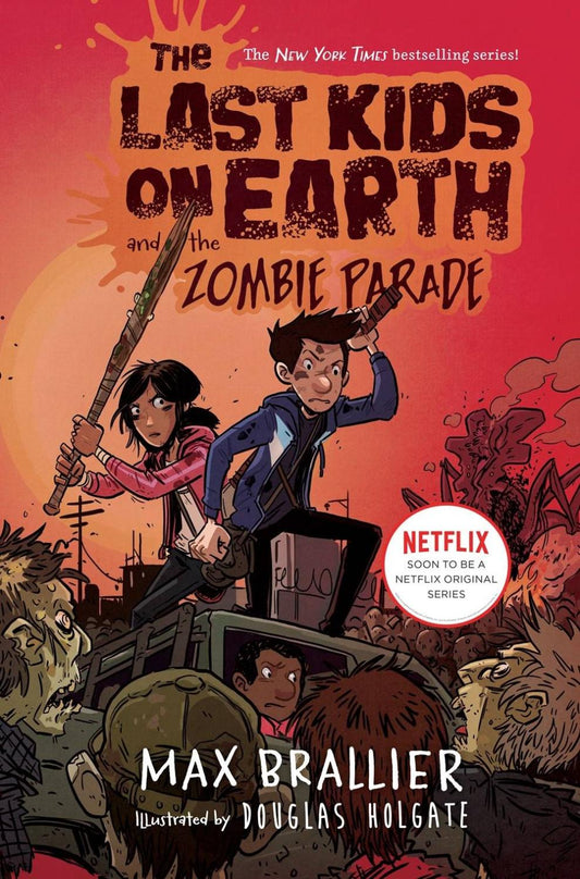 LAST KIDS ON EARTH NOVEL VOL 02 ZOMBIE PARADE
