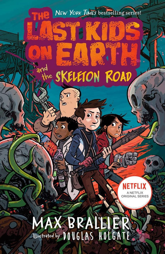 LAST KIDS ON EARTH NOVEL VOL 06 SKELETON ROAD