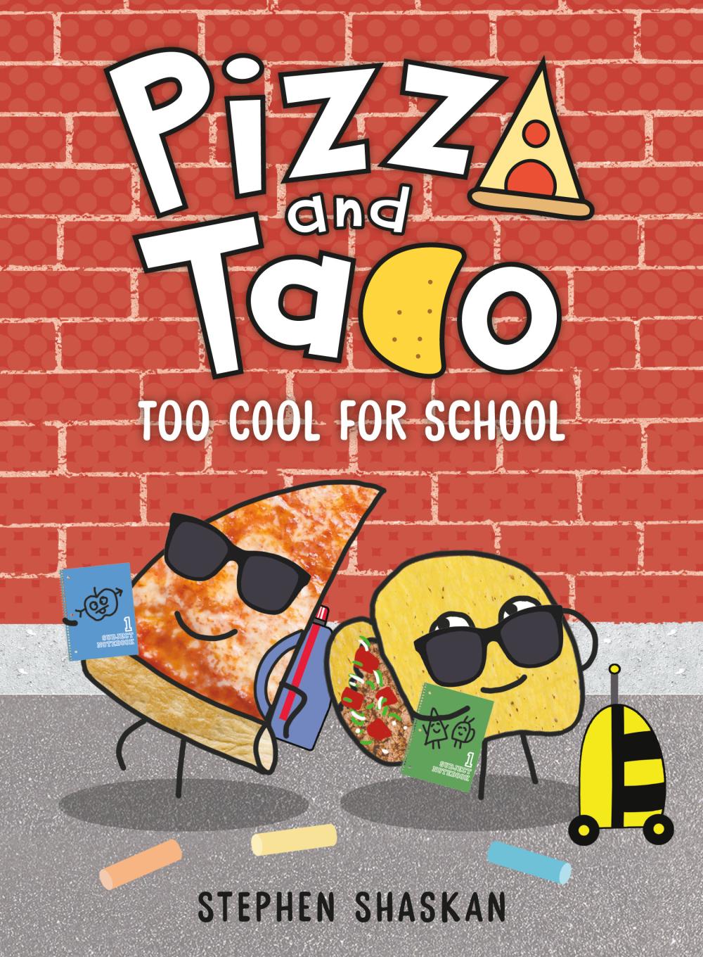 Pizza and Taco: Too Cool for School