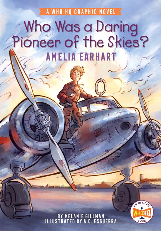 WHO WAS A DARING PIONEER OF THE SKIES AMELIA EARHART TP