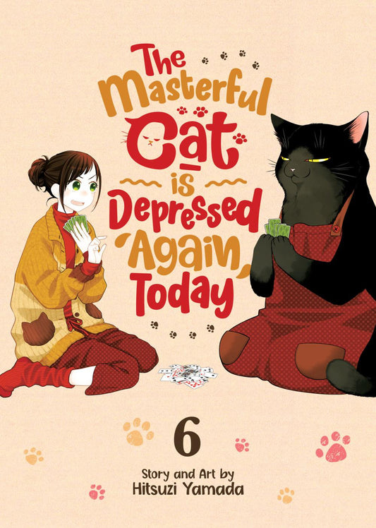 THE MASTERFUL CAT IS DEPRESSED AGAIN TODAY VOL 6