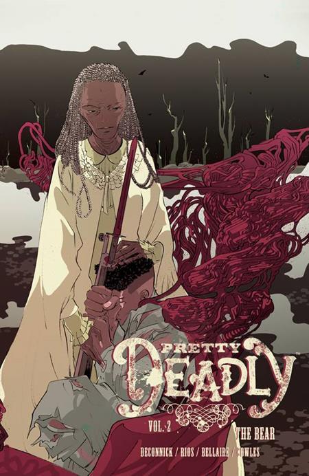 PRETTY DEADLY TP VOL 02 THE BEAR