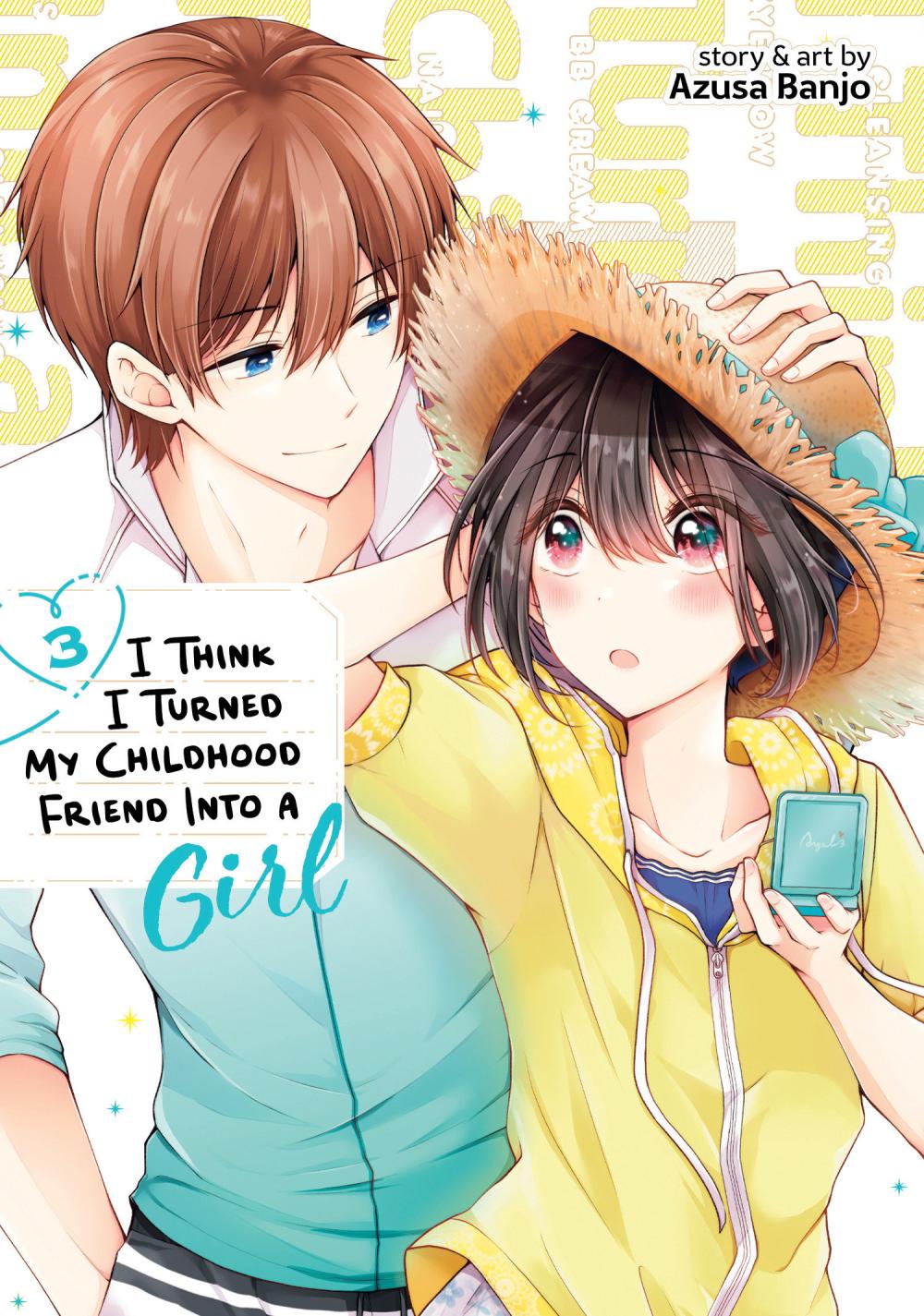 I THINK I TURNED MY CHILDHOOD FRIEND INTO GIRL TP VOL 03