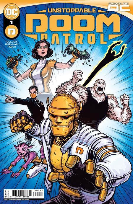 UNSTOPPABLE DOOM PATROL #1 CVR A CHRIS BURNHAM OF 6