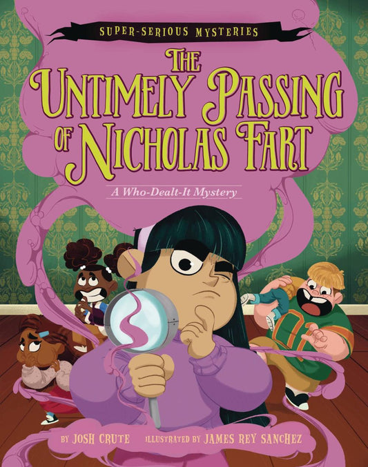 SUPER SERIOUS MYSTERIES GN UNTIMELY PASSING NICHOLAS FART C