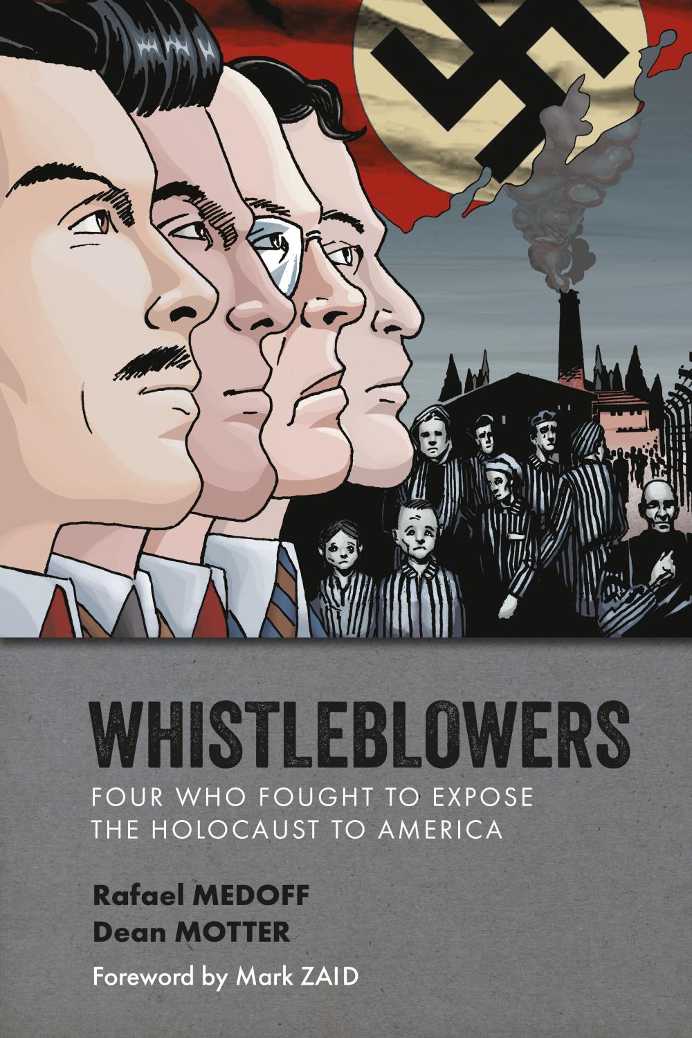 WHISTLEBLOWERS FOUR WHO FOUGHT TO EXPOSE THE HOLOCAUST TO AMERICA TP