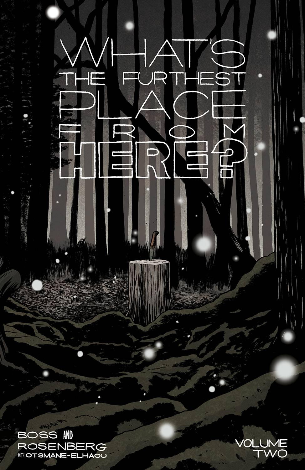 WHATS THE FURTHEST PLACE FROM HERE TP VOL 02