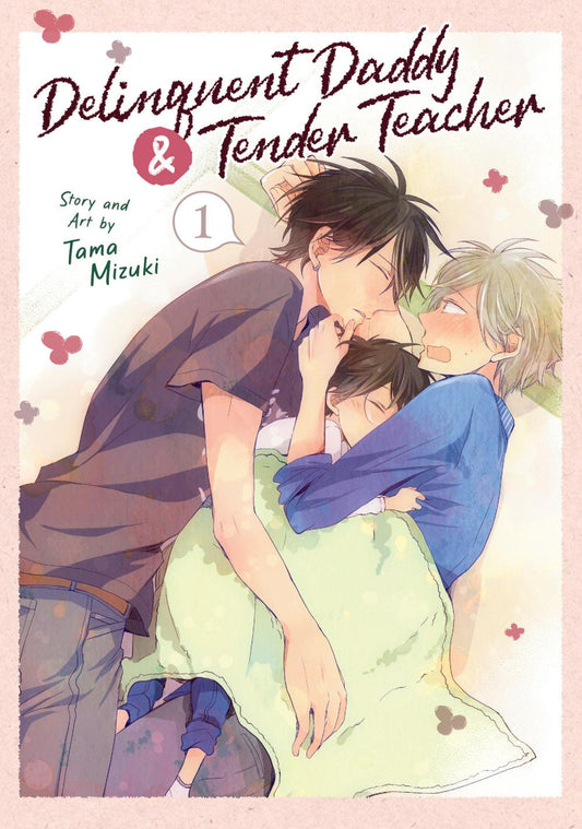 DELINQUENT DADDY AND TENDER TEACHER TP VOL 01