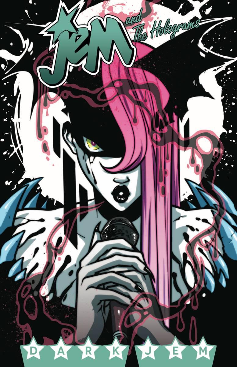 JEM & THE HOLOGRAMS TP VOL 03 DARK JEM