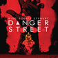 DANGER STREET TP VOL 01