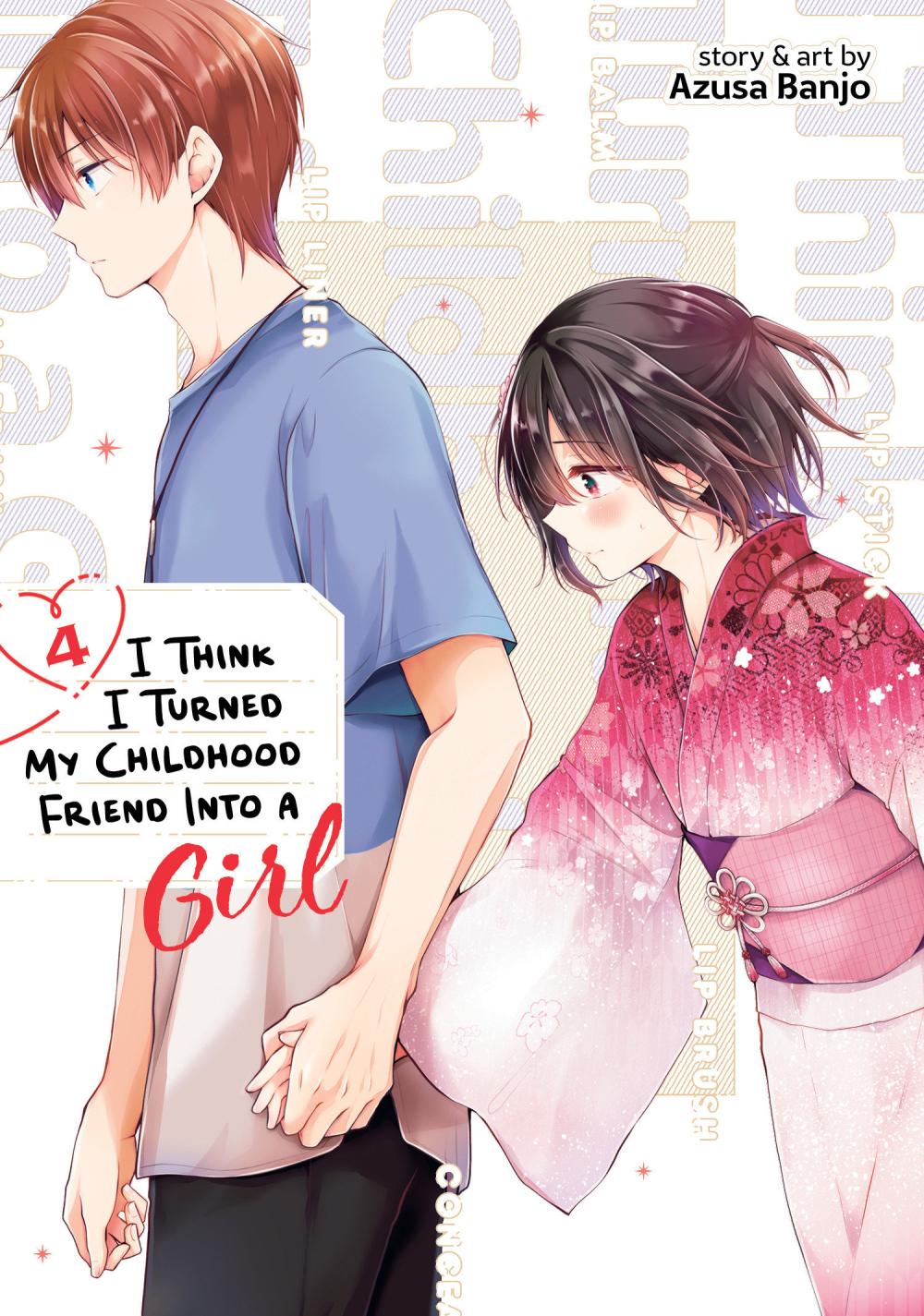 I THINK I TURNED MY CHILDHOOD FRIEND INTO GIRL TP VOL 04