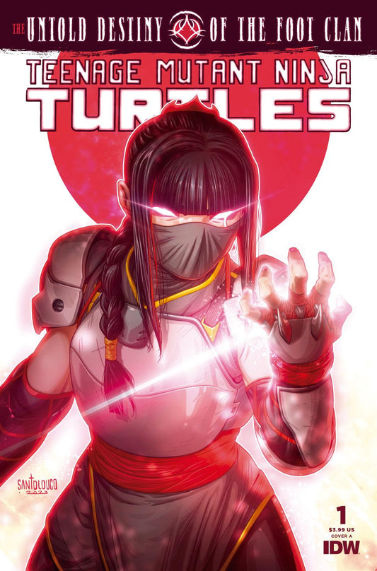 TEENAGE MUTANT NINJA TURTLES THE UNTOLD DESTINY OF THE FOOT CLAN #1 COVER A SANTOLOUCO CVR A