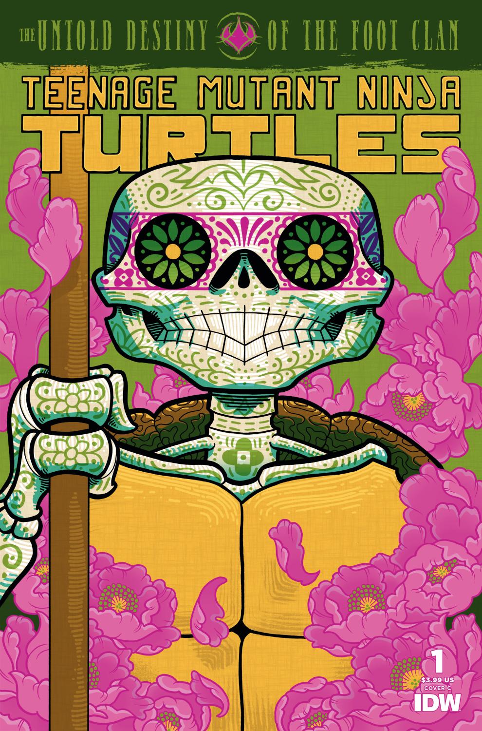 TEENAGE MUTANT NINJA TURTLES THE UNTOLD DESTINY OF THE FOOT CLAN #1 VAR C DA DE LOS MUERTOS CVR C