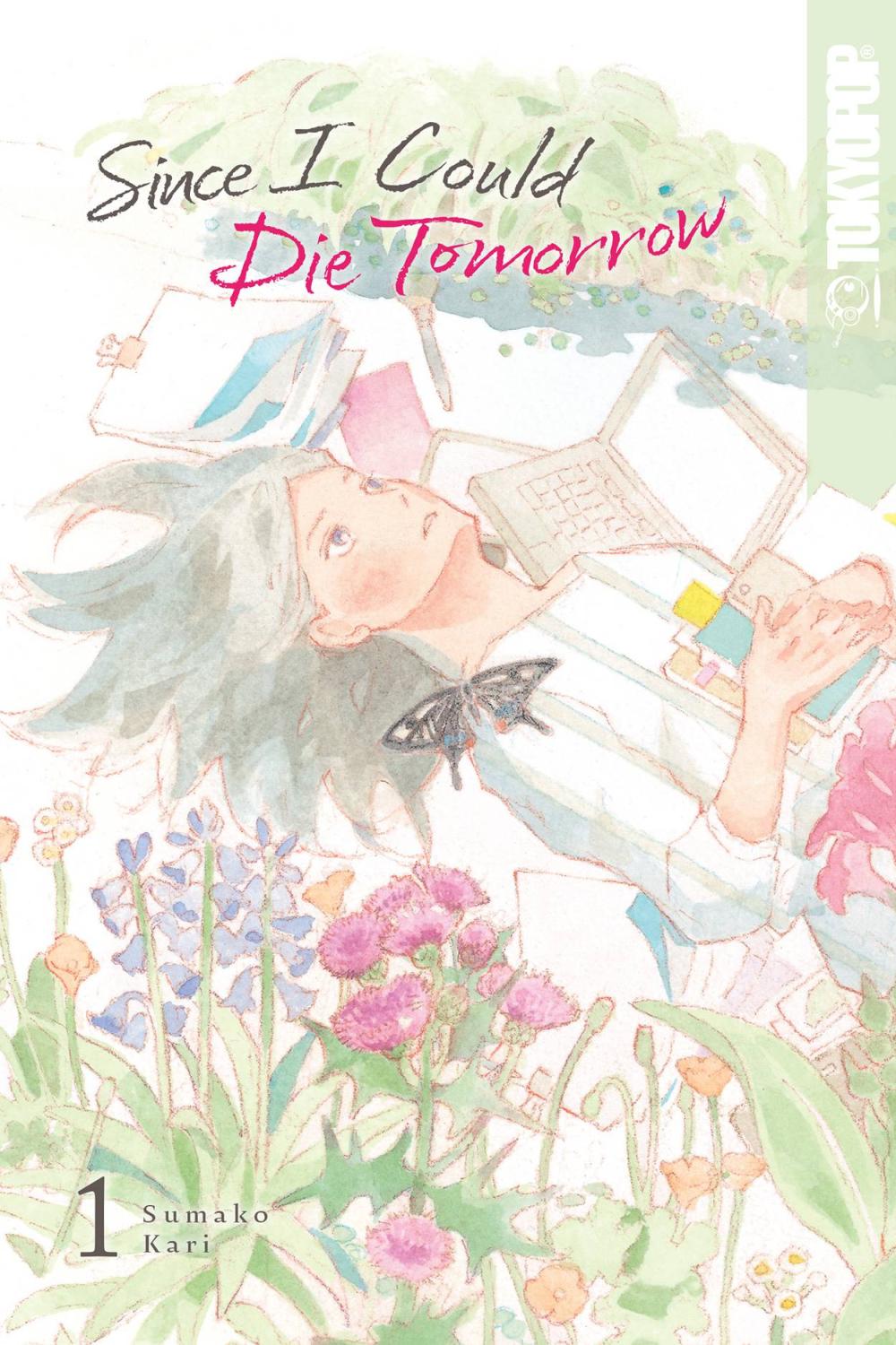 SINCE I COULD DIE TOMORROW GN VOL 01