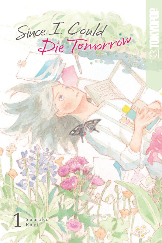 SINCE I COULD DIE TOMORROW GN VOL 01