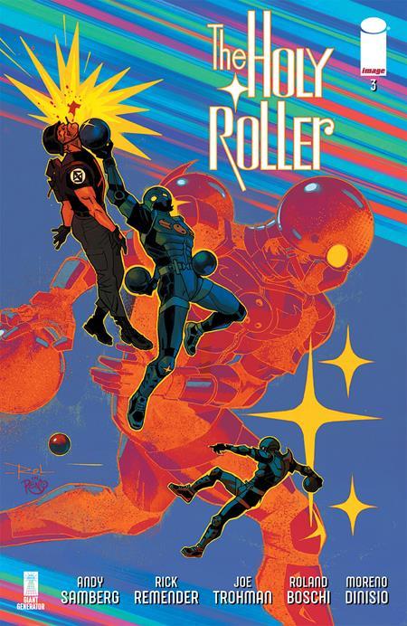 HOLY ROLLER #3 CVR A ROLAND BOSCHI & MORENO DINISIO (OF 9)