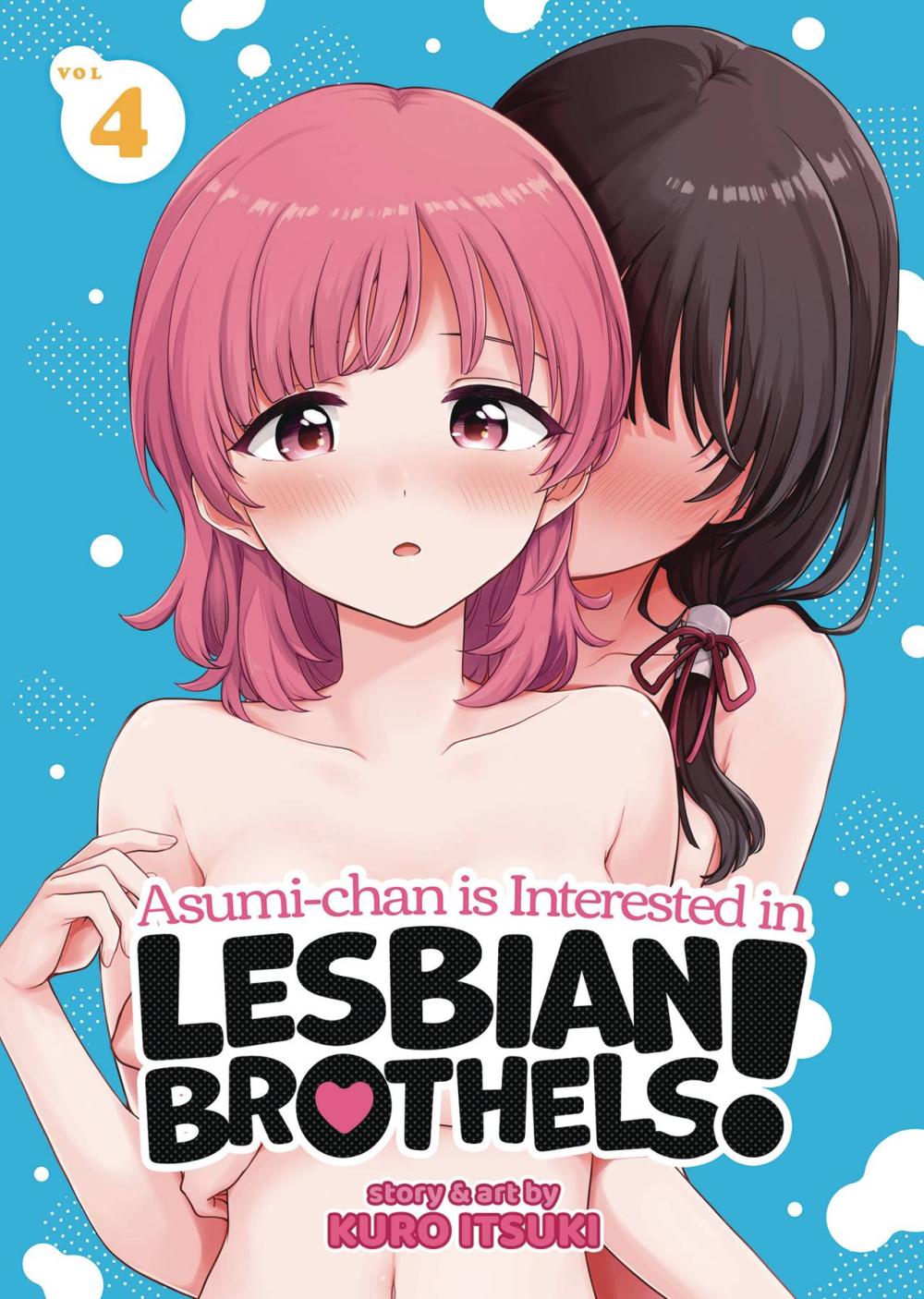 ASUMI CHAN IS INTERESTED IN LESBIAN BROTHELS GN VOL 04