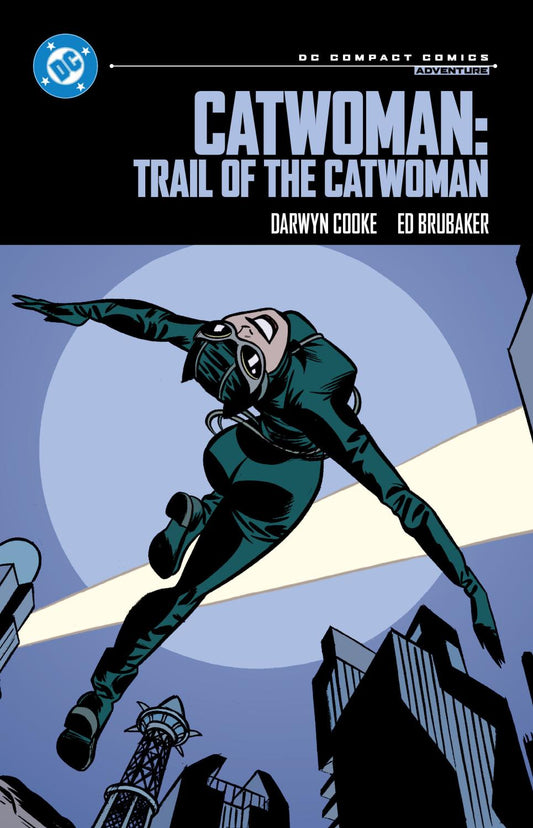 CATWOMAN TRAIL OF THE CATWOMAN DC COMPACT COMICS EDITION TP TP
