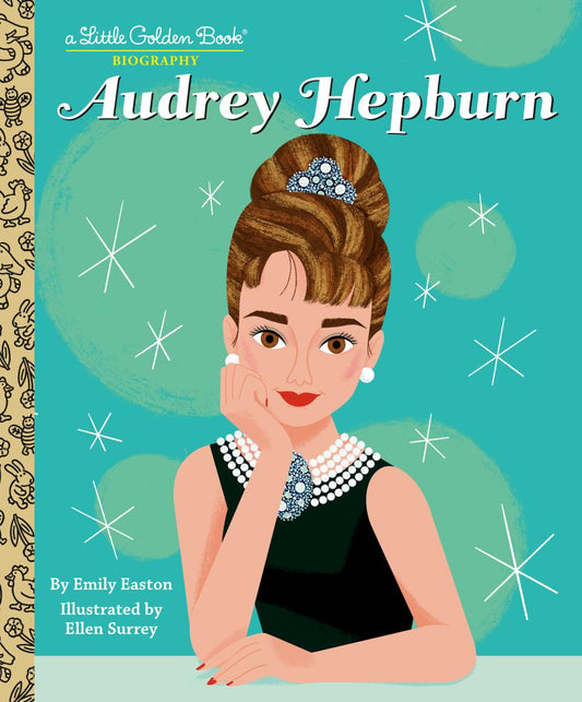 AUDREY HEPBURN A LITTLE GOLDEN BOOK BIOGRAPHY HC