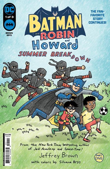 BATMAN AND ROBIN AND HOWARD SUMMER BREAKDOWN #1 (OF 3)