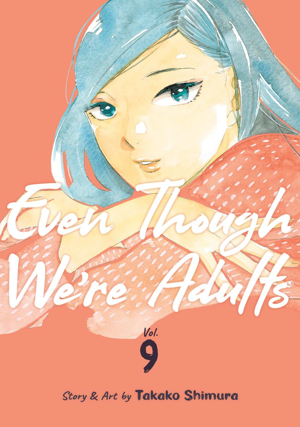 EVEN THOUGH WERE ADULTS TP VOL 09