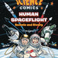 SCIENCE COMICS HUMAN SPACEFLIGHT GN