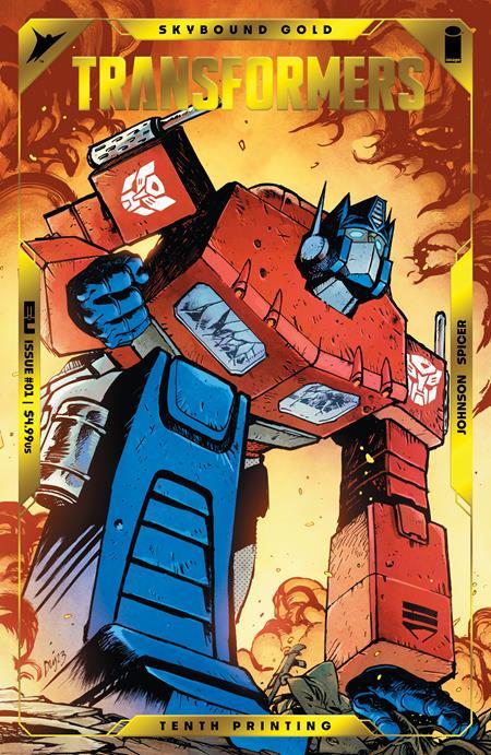 TRANSFORMERS #1 TENTH PRINTING CVR A DANIEL WARREN JOHNSON AND MIKE SPICER OPTIMUS PRIME GOLD FOIL EMBOSS