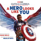 CAPTAIN AMERICA BRAVE NEW WORLD A HERO LOOKS LIKE YOU HC