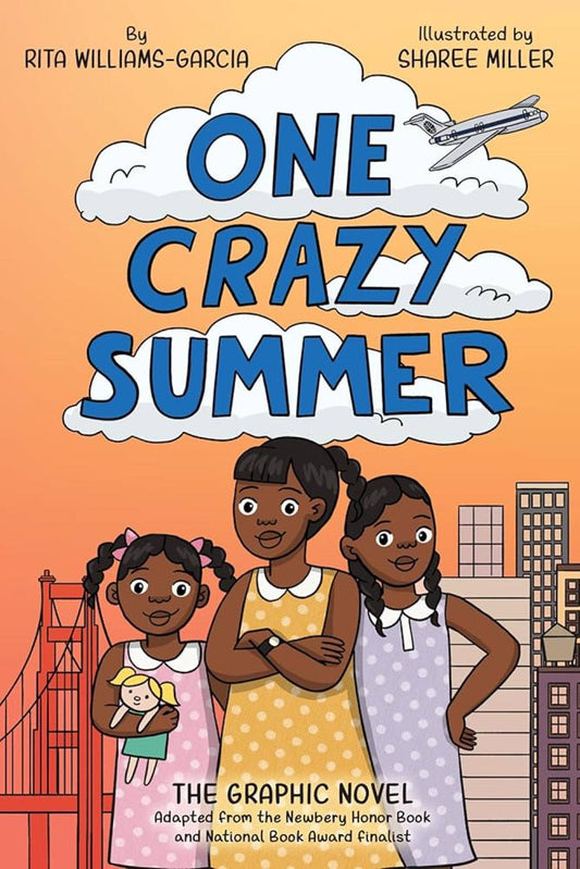 ONE CRAZY SUMMER THE GRAPHIC NOVEL