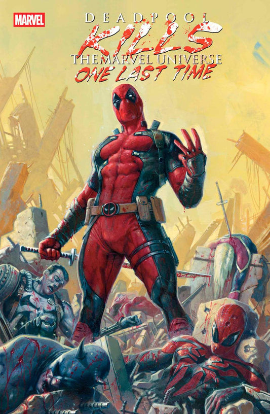 DEADPOOL KILLS THE MARVEL UNIVERSE ONE LAST TIME #1 CVR A