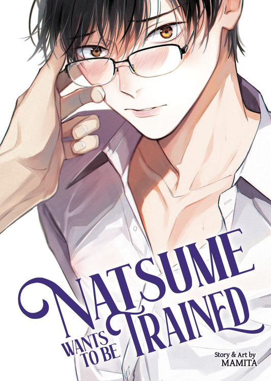 NATSUME WANTS TO BE TRAINED TP TP