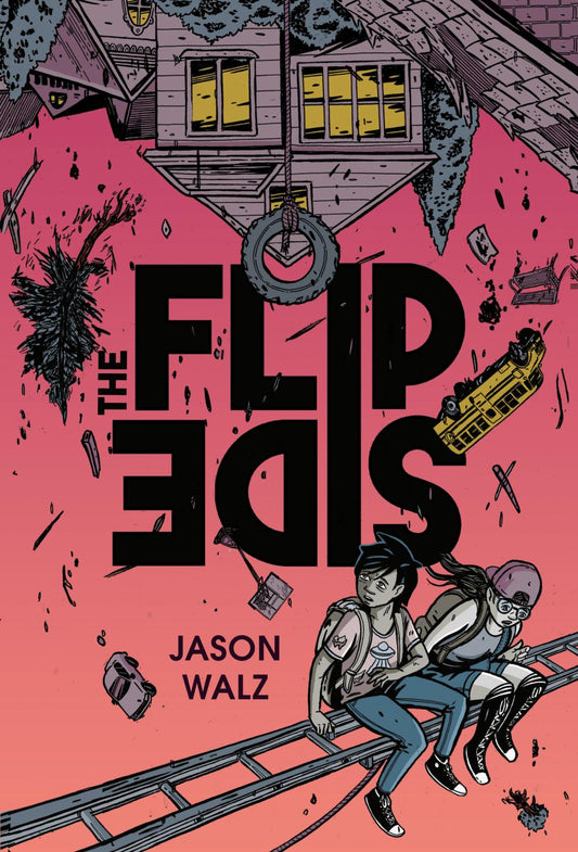 THE FLIP SIDE A GRAPHIC NOVEL