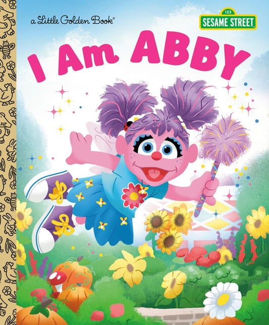 I AM ABBY SESAME STREET HC