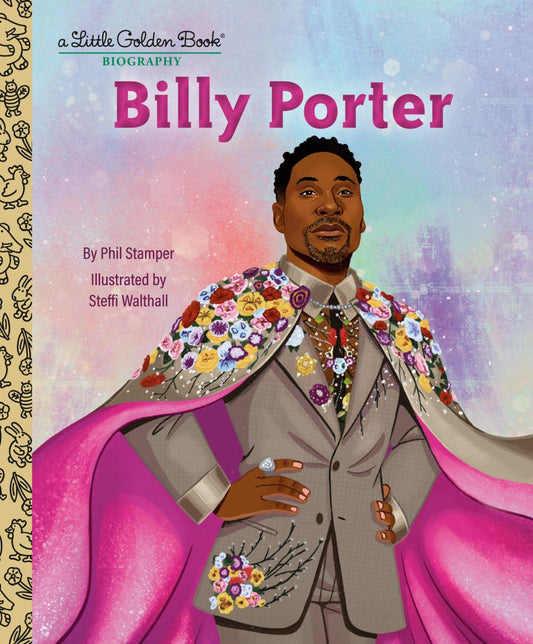 BILLY PORTER A LITTLE GOLDEN BOOK BIOGRAPHY HC