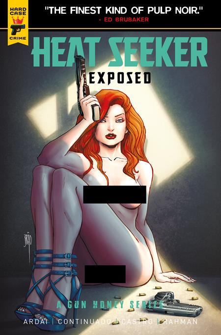 HEAT SEEKER EXPOSED A GUN HONEY SERIES #2 CVR C BRAO NUDE POLYBAGGED VAR (OF 4)