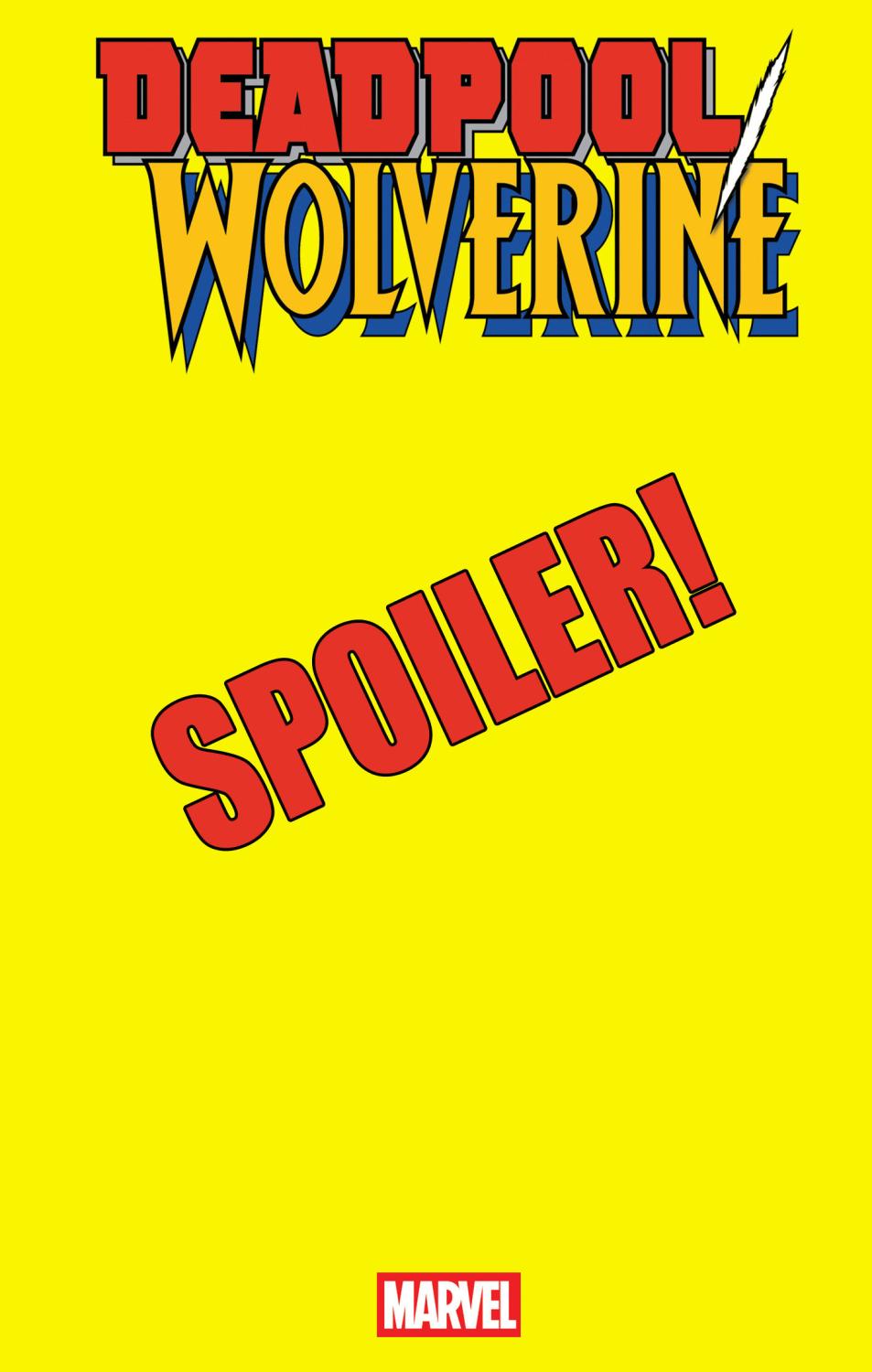 DEADPOOL WOLVERINE #6 WHILCE PORTACIO SPOILER VAR CVR B