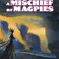 A MISCHIEF OF MAGPIES #2 CVR C MATIAS BERGARA 5 COPY VAR