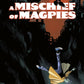 A MISCHIEF OF MAGPIES #2 CVR D RAFAEL ALBUQUERQUE 10 COPY VAR