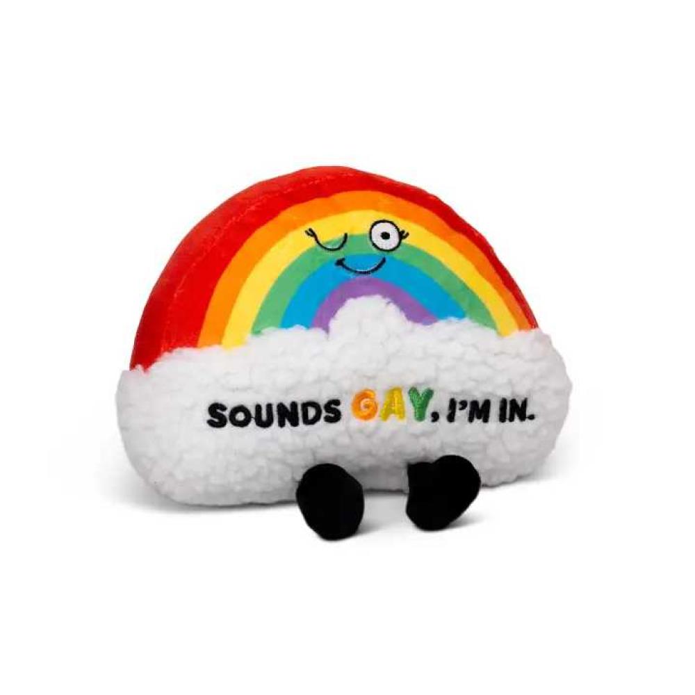 "Sounds Gay I'm in" Rainbow Plush