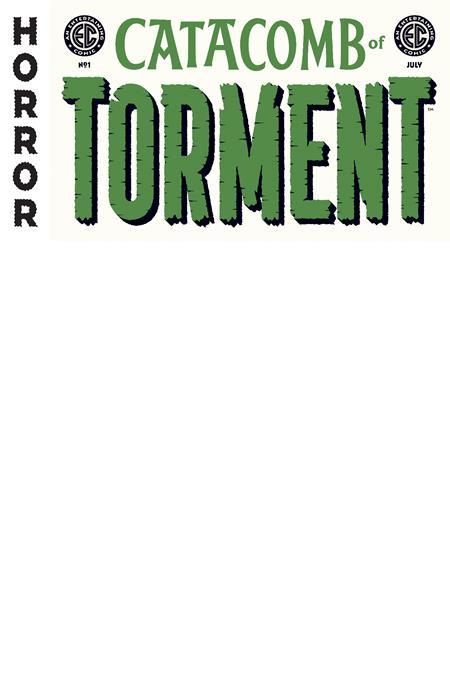 EC CATACOMB OF TORMENT #1 CVR D BLANK SKETCH VAR