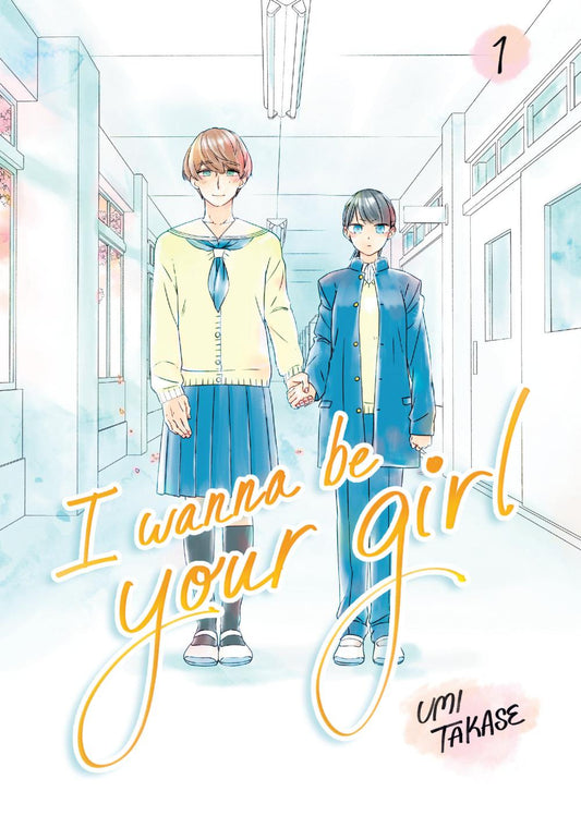 I WANNA BE YOUR GIRL VOL 1