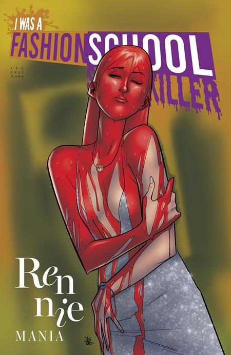 I WAS A FASHION SCHOOL SERIAL KILLER #4 CVR B DANIEL HILLYARD & MICHELLE MADSEN VAR (OF 5)