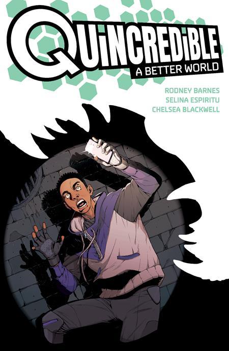QUINCREDIBLE A BETTER WORLD TP