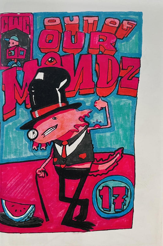 Out of Our Minds #17