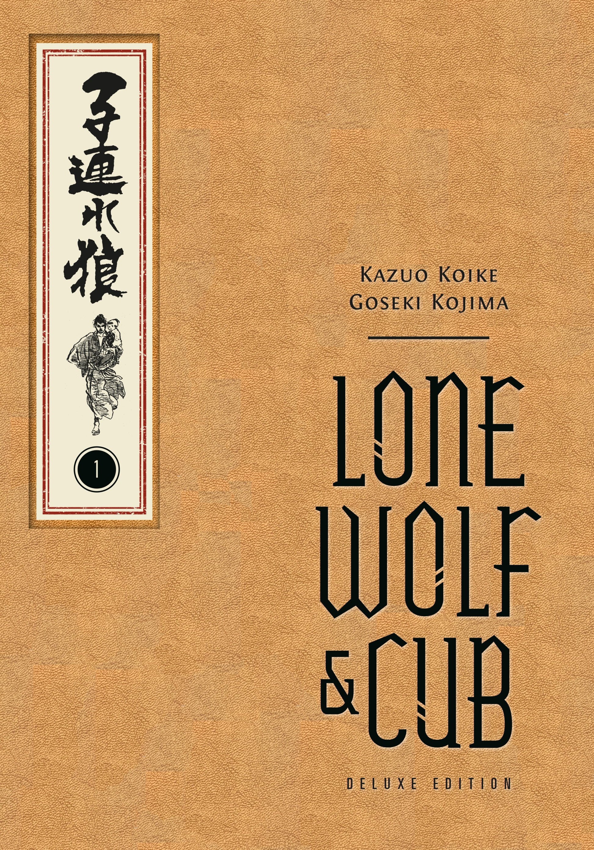 LONE WOLF AND CUB DELUXE EDITION VOLUME 1